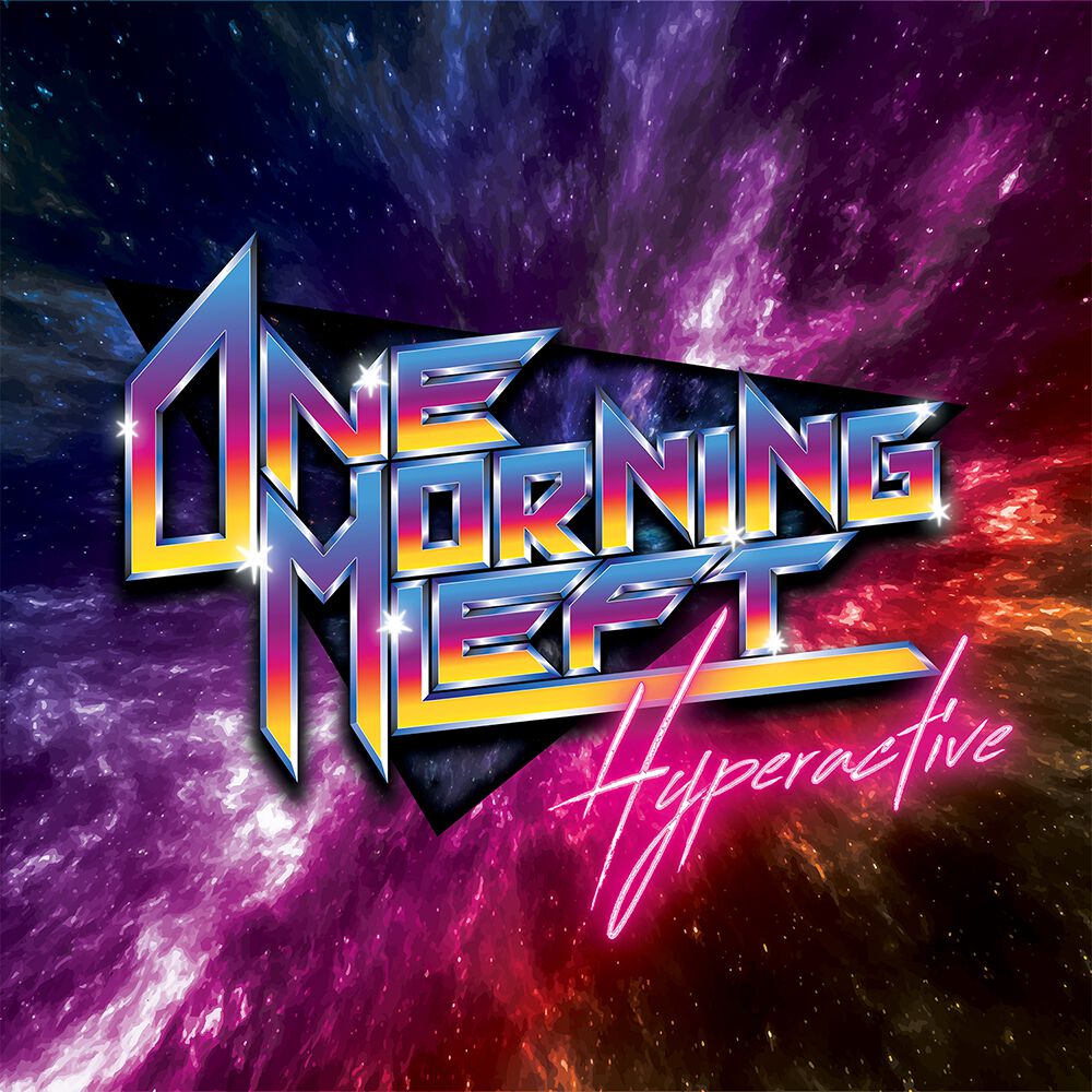 Chronique du pétillant HYPERACTIVE - Nouvel album de ONE MORNING LEFT 1 one morning left hyperactive