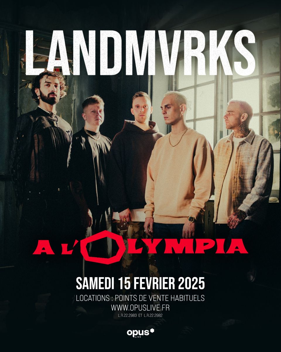 Votez LANDMVRKS ! 4 LANDMVRKS l'Olympia