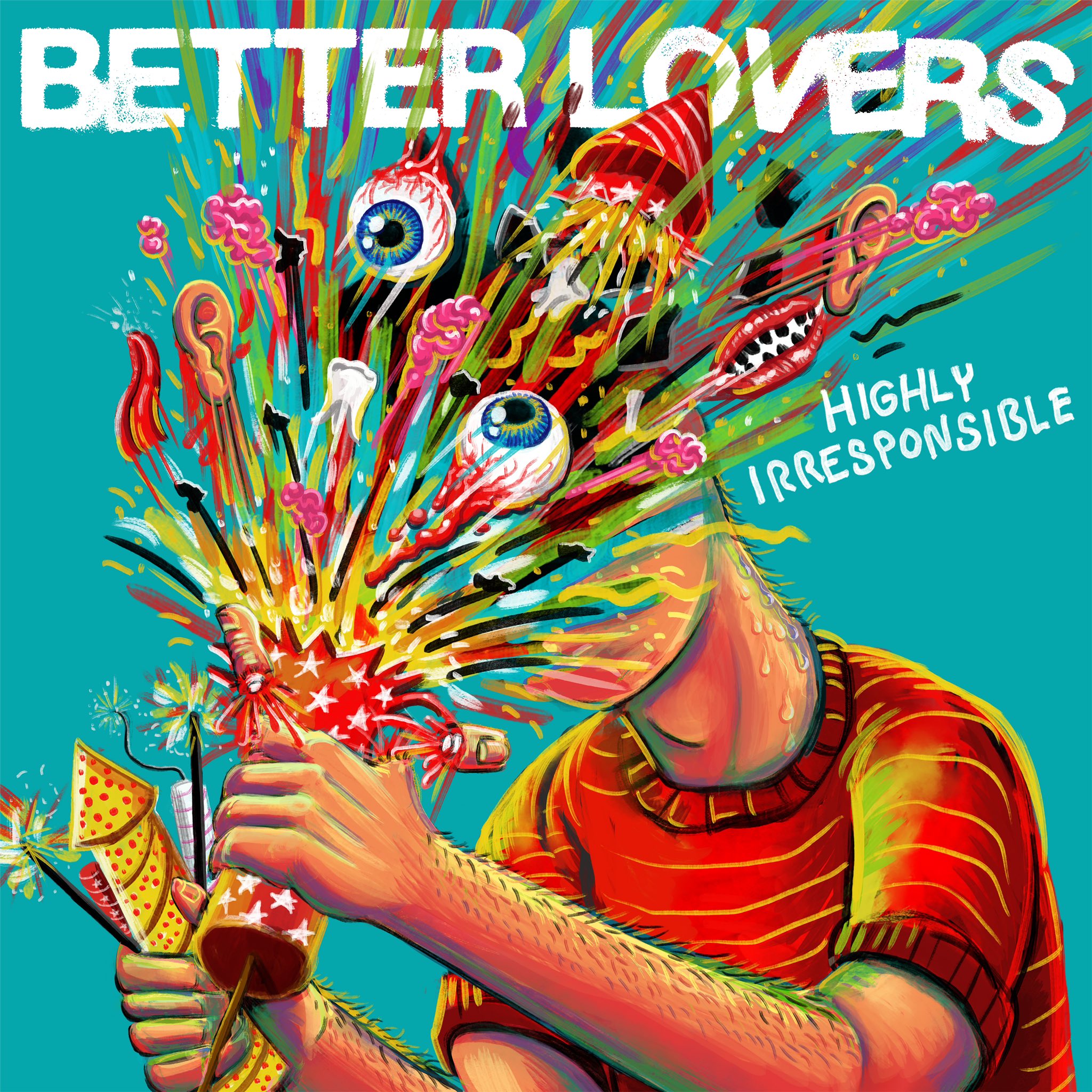 Better-Lovers-Highly-Irresponsible