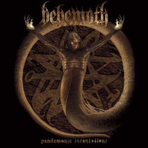 BEHEMOTH : LA MESSE AU SABBAT 8 Pandemonic Incantations (1998)