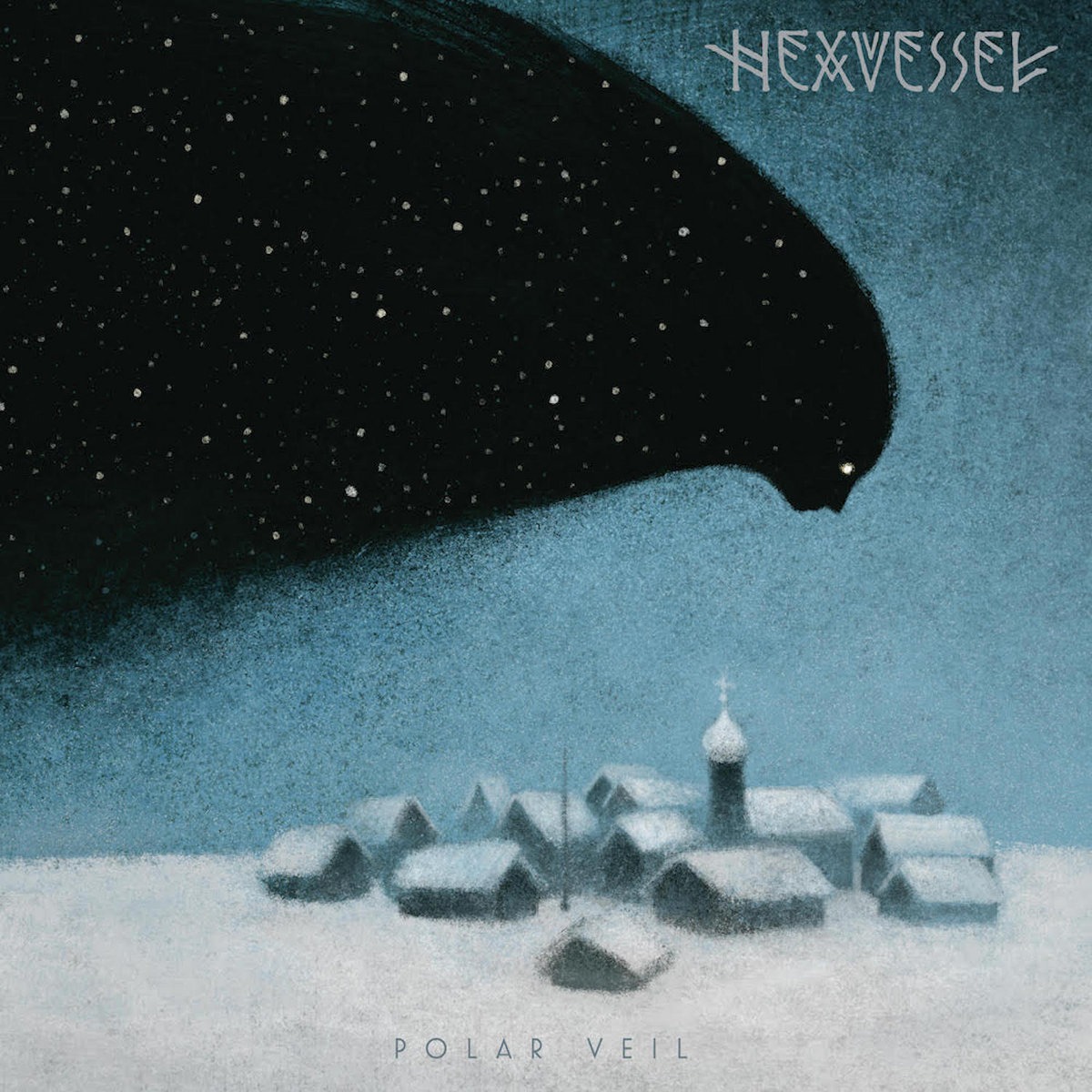 HEXVESSEL: LE SUBLIMISSIME CIEL NOCTURNE DE L’INVISIBLE… 8 Polar Veil