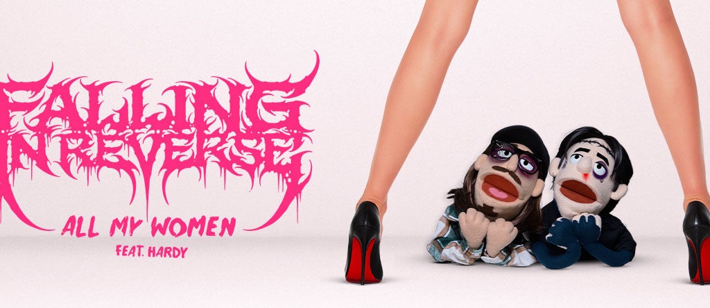 Falling in reverse all my women