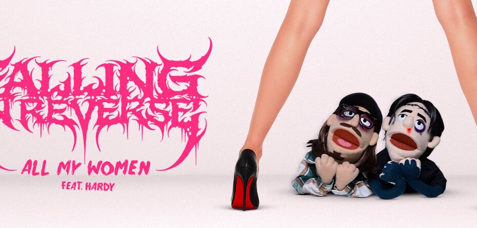 FALLING IN REVERSE All My Women (feat. HARDY) 1 Falling in reverse all my women