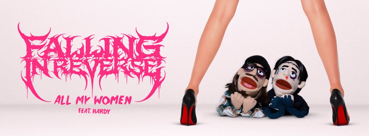Falling in reverse all my women