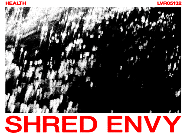 Health - Shreed Envy