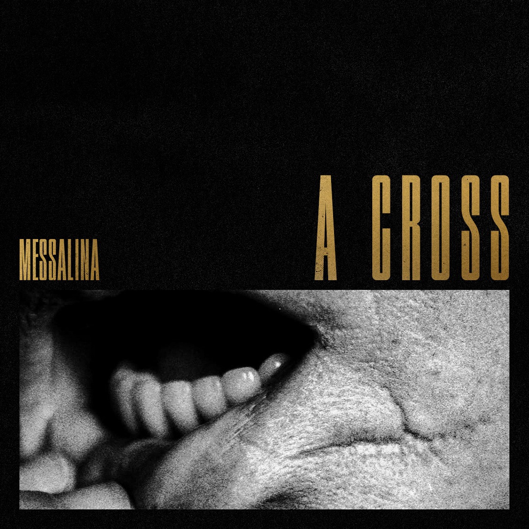 Messalina - A Cross