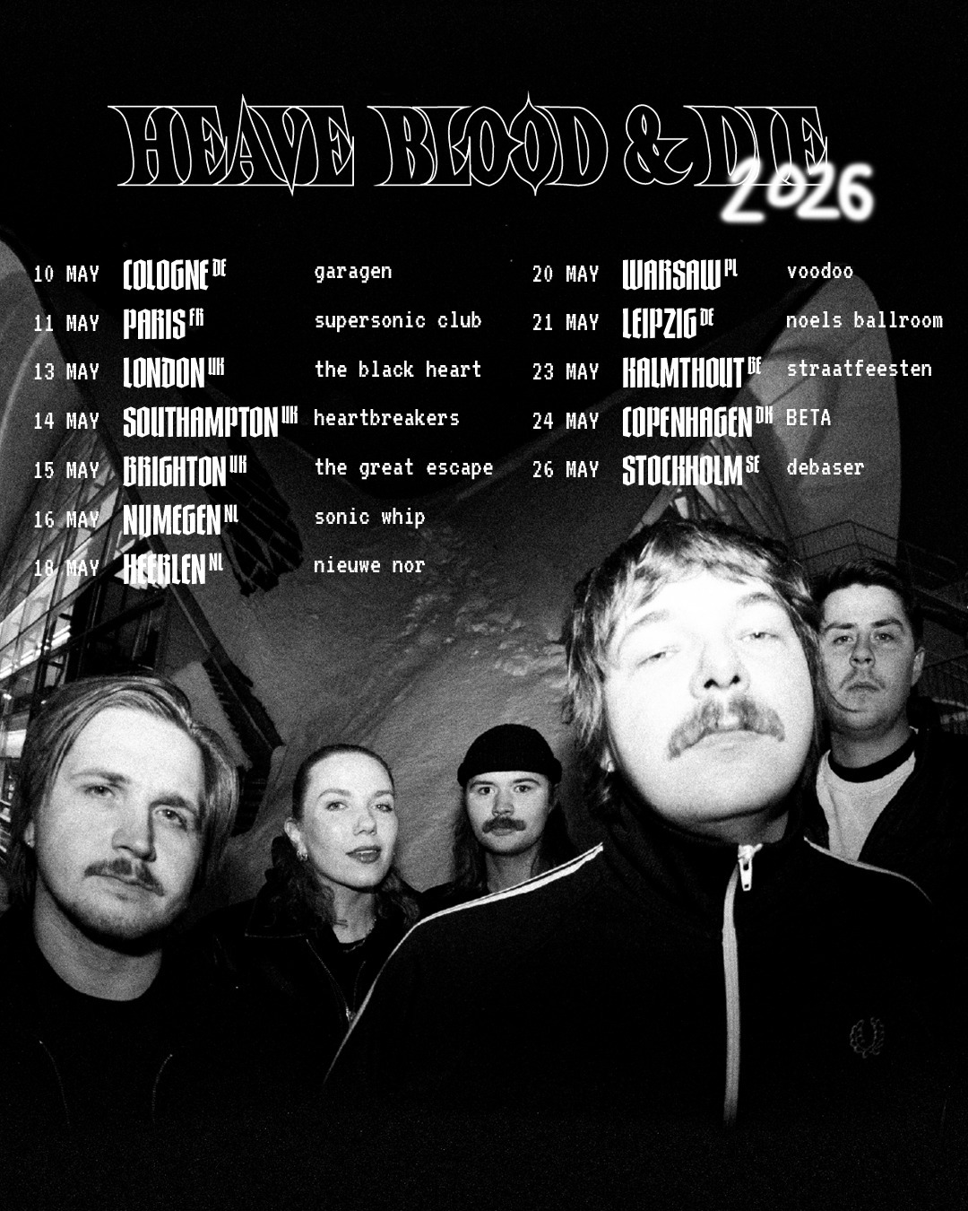 HEAVE BLOOD & DIE tournée